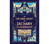 Sean Lusk The Second Sight of Zachary Cloudesley (Tascabile)