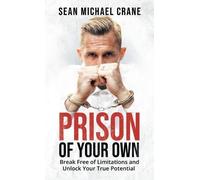Sean M Crane Prison Of Your Own (Copertina rigida)