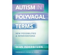 Sean M. Inderbitzen Inderbitzen, Sean M Autism in Polyvagal Terms (Tascabile)