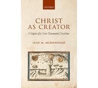 Sean M. McDonough Christ as Creator (Copertina rigida)