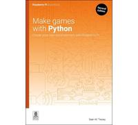Sean M Tracey Make Games with Python (Digital) Essentials