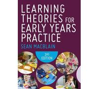 Sean MacBlain Learning Theories for Early Years Practice (Tascabile)