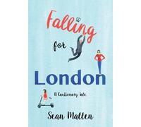 Sean Mallen Falling for London (Tascabile)