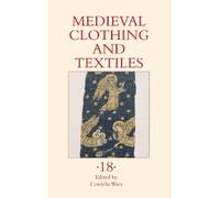 Sean Manning Medieval Clothing and Textiles 18 (Copertina rigida)
