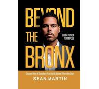 Sean Martin Beyond The Bronx (Copertina rigida)