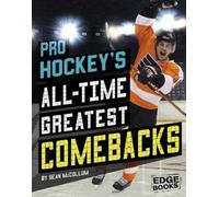 Sean McCollum Pro Hockey's All-Time Greatest Comebacks (Copertina rigida)