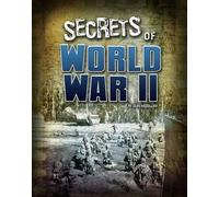 Sean Mccollum Secrets of World War II (Copertina rigida) Top Secret Files