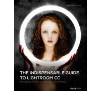 Sean McCormack The Indispensable Guide to Lightroom CC (Tascabile)
