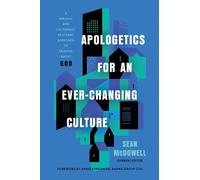 Sean McDowell Apologetics for an Ever-Changing Culture (Tascabile)