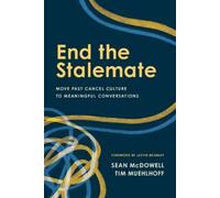 Sean McDowell End the Stalemate (Tascabile)