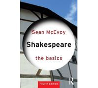 Sean McEvoy Shakespeare: The Basics (Tascabile) Basics