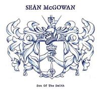 MCGOWAN, SEAN - SON OF THE SMITH