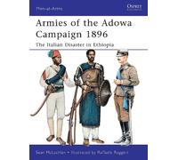 Sean McLachlan Armies of the Adowa Campaign 1896 (Tascabile) Men-at-Arms
