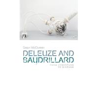 Sean McQueen Deleuze and Baudrillard (Tascabile)