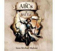 Sean Michael Malone The ABCs of Battle (Copertina rigida)