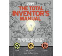 Sean Michael Ragan The Total Inventors Manual (Popular Science) (Tascabile)