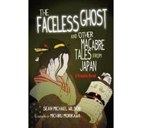 Sean Michael Wi Lafcadio Hearn's "The Faceless Ghost" and Other Maca (Tascabile)