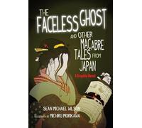 Sean Michael Wi Lafcadio Hearn's "The Faceless Ghost" and Other Maca (Tascabile)