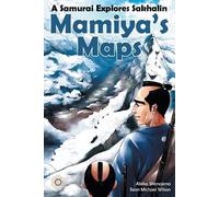 Sean Michael Wilson Mamiya's Maps (Tascabile)