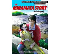 Sean Michael Wilson The Minamata Story (Tascabile)