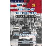 Sean N Kalic Mark R Wilcox The End of the Cold War and its Aftermath (Tascabile)