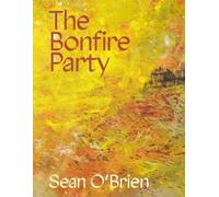 Sean O'Brien The Bonfire Party (Tascabile)