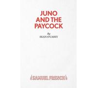 Sean O'Casey Juno and the Paycock (Tascabile) Acting Edition S.