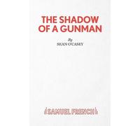 Sean O'Casey Shadow of a Gunman (Tascabile) Acting Edition S.