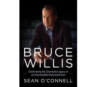 Sean O'Connell Bruce Willis (Copertina rigida)