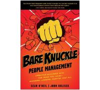Sean O'Neil John Kulisek Bare Knuckle People Management (Tascabile)