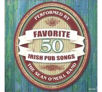 Sean O'Neill - 50 Favorite Irish Pub Songs