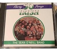 Sean O'Neill - 50 Irish Party Songs