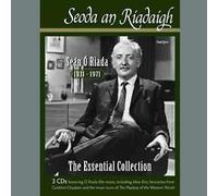 SEAN ORIADA - THE ESSENTIAL COLLECTION SEODA AN RIADAIGH 1931-1971 (3CD AUGUST2011)