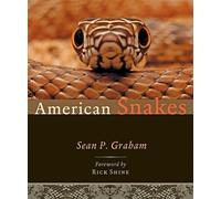 Sean P. Graham American Snakes (Copertina rigida)