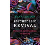 Sean P Lawlor Psychedelic Revival (Tascabile)