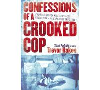 Sean Padraic Confessions of a Crooked Cop (Tascabile)