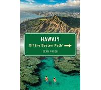 Sean Pager Hawai'i Off the Beaten Path® (Tascabile) Off the Beaten Path Series