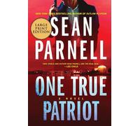 Sean Parnell One True Patriot [Large Print] (Tascabile)