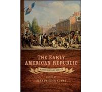 Sean Patrick Adams The Early American Republic (Copertina rigida)