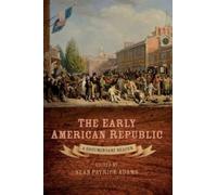 Sean Patrick Adams The Early American Republic (Tascabile)