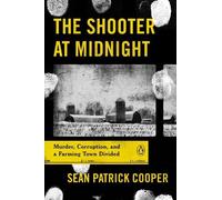 Sean Patrick Cooper The Shooter at Midnight (Tascabile)