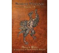 Sean Patrick Hazlett Hell's Well (Tascabile) Systema Paradoxa
