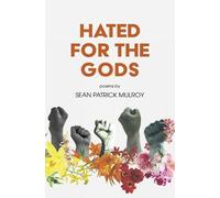 Sean Patrick Mulroy Hated for the Gods (Tascabile)