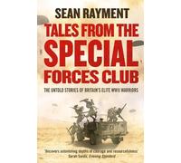Sean Rayment Tales from the Special Forces Club (Tascabile)