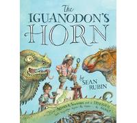 Sean Rubin The Iguanodon's Horn (Copertina rigida)