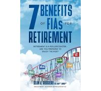 Sean Ruggiero 7 Benefits of FIAs For Retirement (Tascabile)
