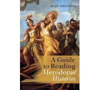 Sean Sheehan A Guide to Reading Herodotus' Histories (Tascabile)