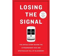 Sean Silcoff Jacquie McNish Losing the Signal (Tascabile)