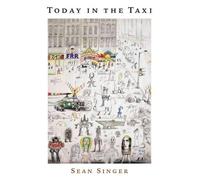 Sean Singer Today in the Taxi (Tascabile)