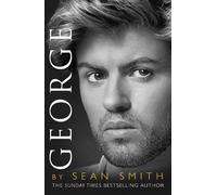 George: A Memory of George Michael [Lingua inglese]
